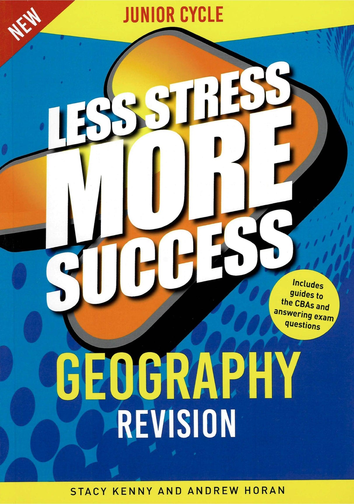 Less Stress More Success - Junior Cycle - Geography by Gill Education on Schoolbooks.ie