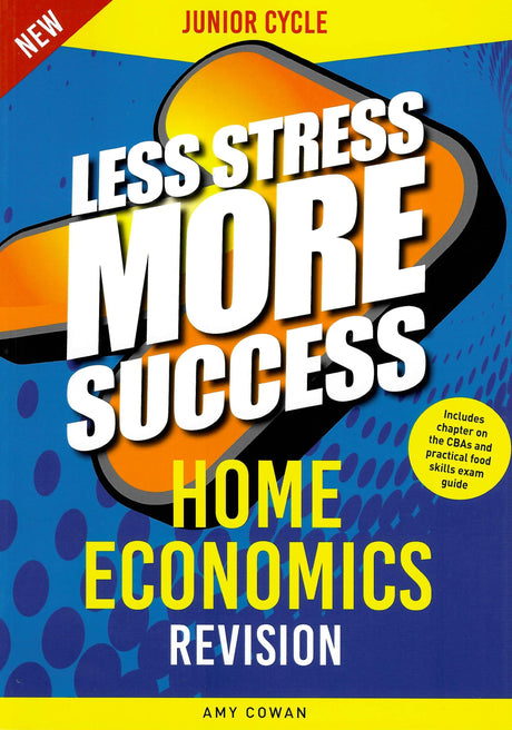 Less Stress More Success - Junior Cycle - Home Economics - 2nd / New Edition (2024) by Gill Education on Schoolbooks.ie