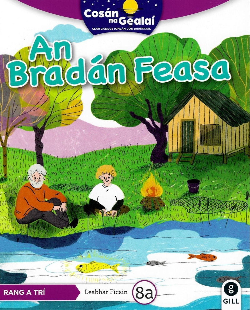 Cosán na Gealaí - 3rd Class - Fiction Reader 8a by Gill Education on Schoolbooks.ie