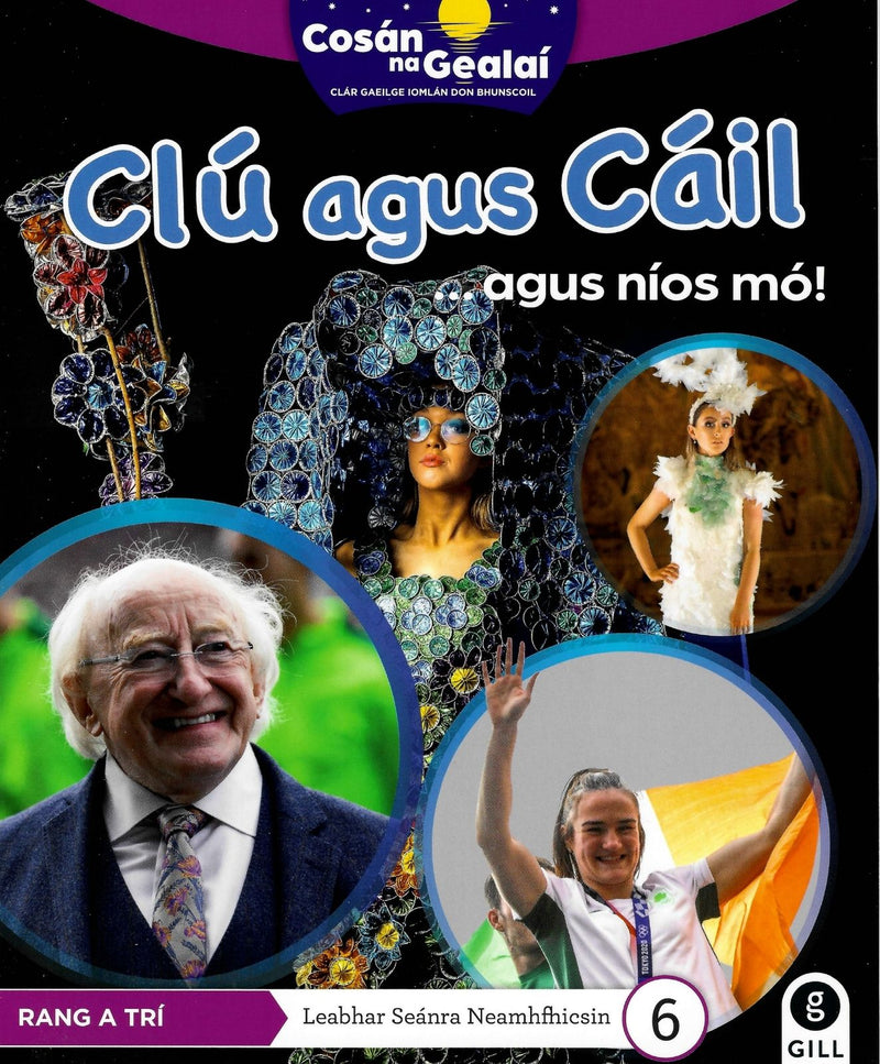 Cosán na Gealaí - 3rd Class - Non-Fiction Reader 6 by Gill Education on Schoolbooks.ie