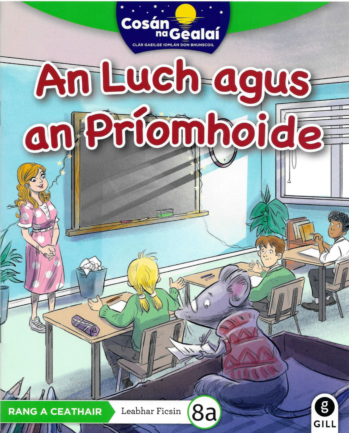 Cosán na Gealaí - 4th Class - Fiction Reader Pack by Gill Education on Schoolbooks.ie