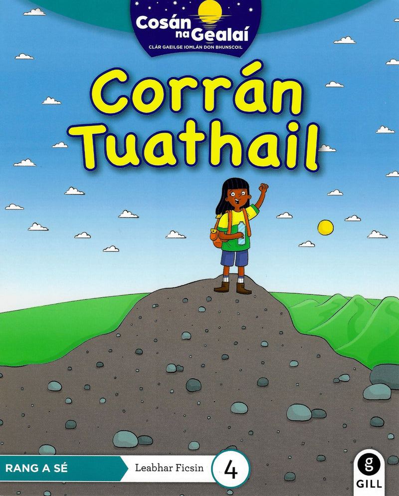 Cosán na Gealaí - 6th Class - Fiction Reader 4 by Gill Education on Schoolbooks.ie