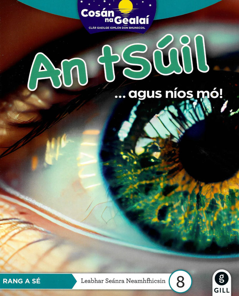 Cosán na Gealaí - 6th Class - Non-Fiction Reader 8 by Gill Education on Schoolbooks.ie