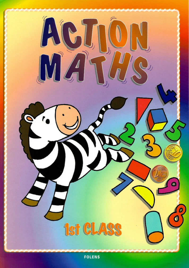Action Maths - 1st Class by Folens on Schoolbooks.ie