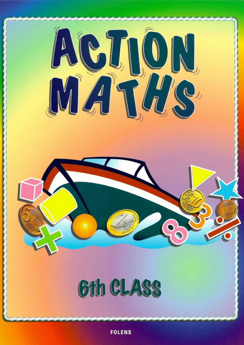 Action Maths - 6th Class by Folens on Schoolbooks.ie