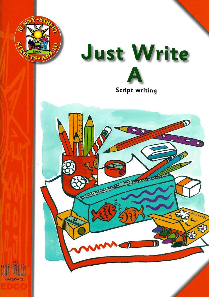 Sunny Street - Gateways: Just Write A (Script Handwriting) by Edco on Schoolbooks.ie
