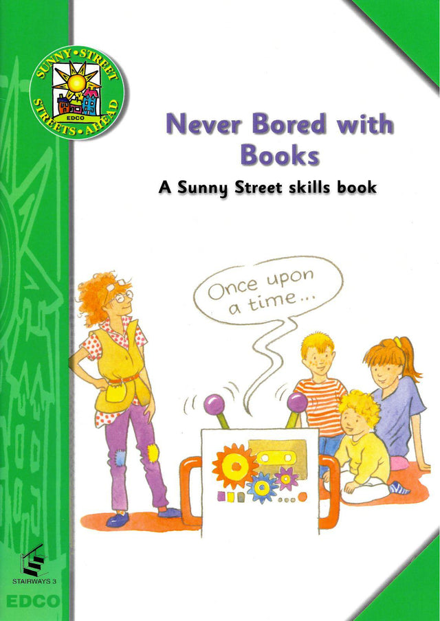 ■ Sunny Street - Stairways: Never Bored with Books - A Sunny Street skills book by Edco on Schoolbooks.ie