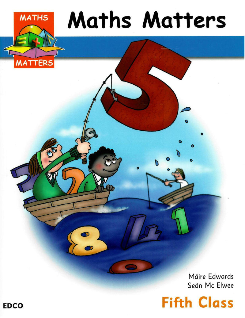 ■ Maths Matters 5 - 5th Class Pupils Book by Edco on Schoolbooks.ie