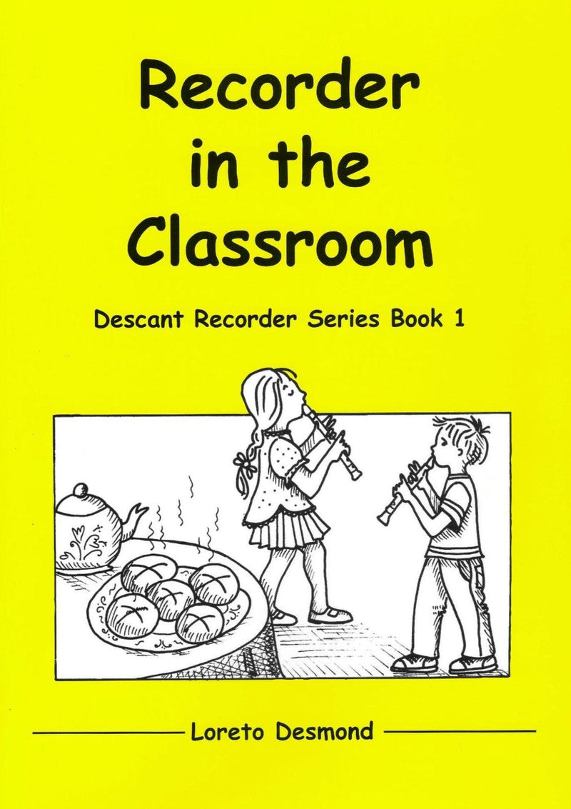 Recorder in the Classroom Book 1 by The Sound Shop Ltd on Schoolbooks.ie