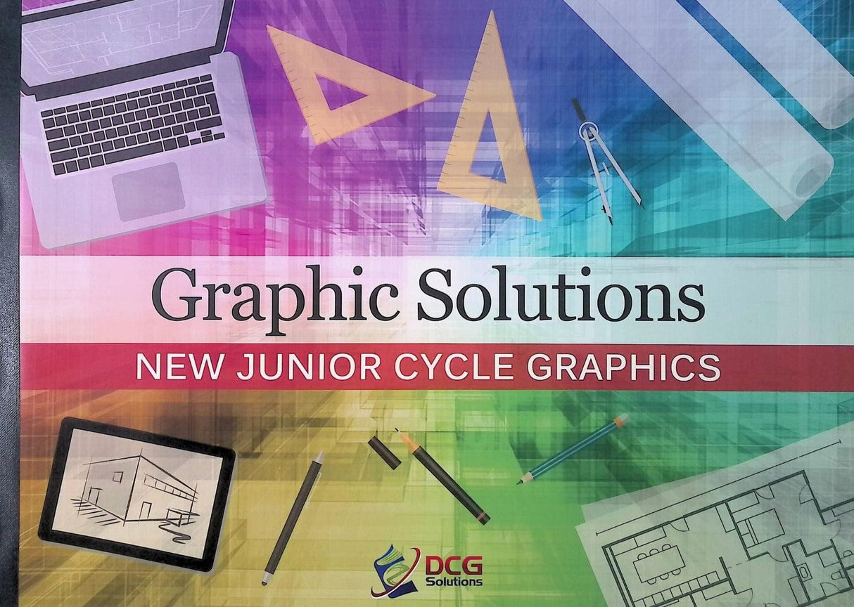 Graphic Solutions - New Junior Cycle Graphics by DCG Solutions on Schoolbooks.ie