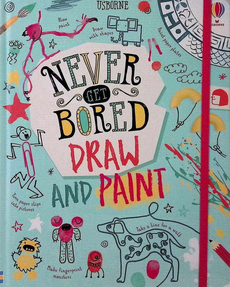 Never Get Bored Draw and Paint by Usborne Publishing Ltd on Schoolbooks.ie