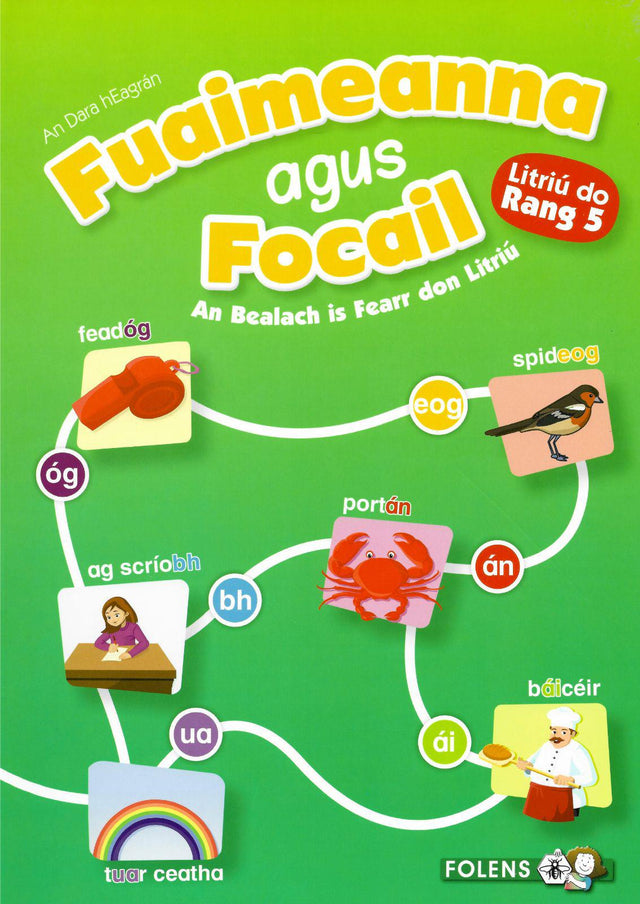 Fuaimeanna agus Focail - 5th Class - 2nd Edition by Folens on Schoolbooks.ie