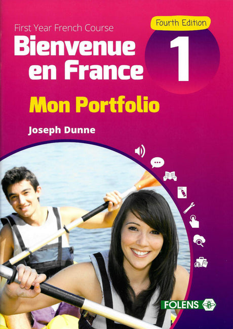 Bienvenue en France 1 - 4th Edition - Portfolio by Folens on Schoolbooks.ie