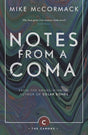 Notes from a Coma by Canongate on Schoolbooks.ie