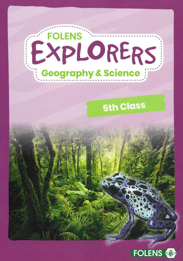 Explorers Geography & Science - 5th Class by Folens on Schoolbooks.ie