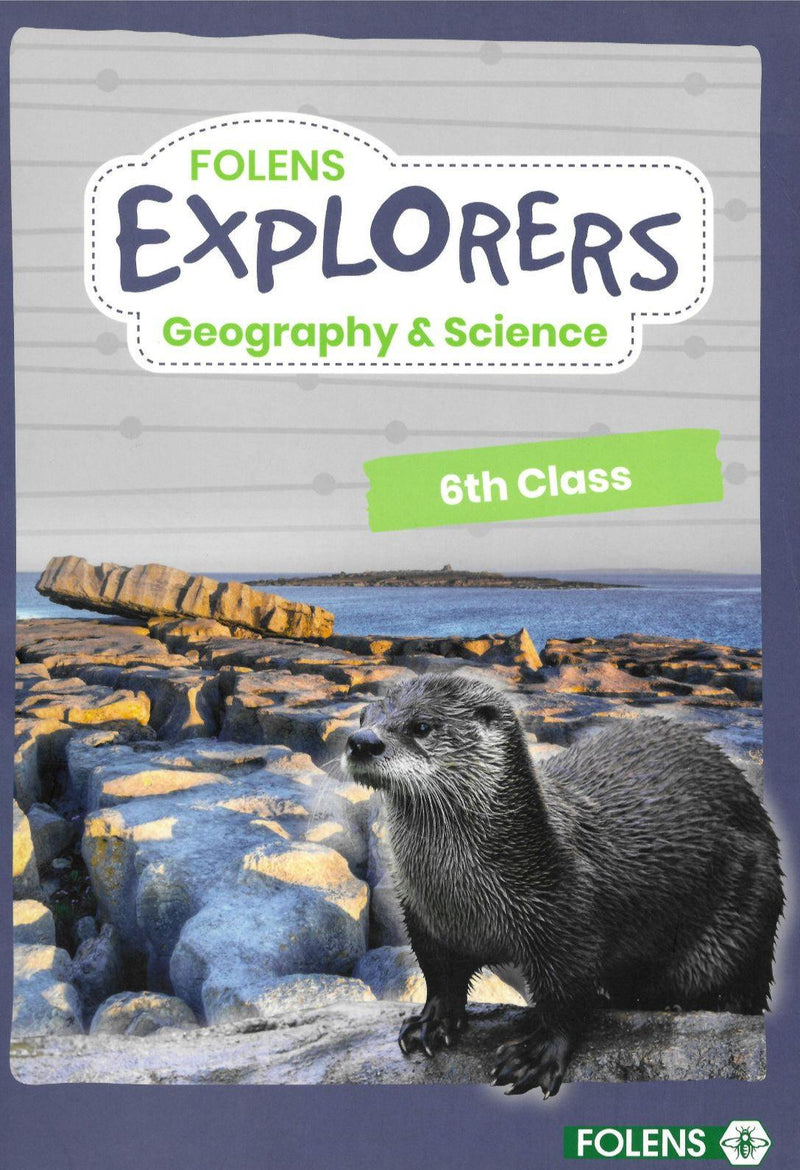Explorers Geography & Science - 6th Class by Folens on Schoolbooks.ie