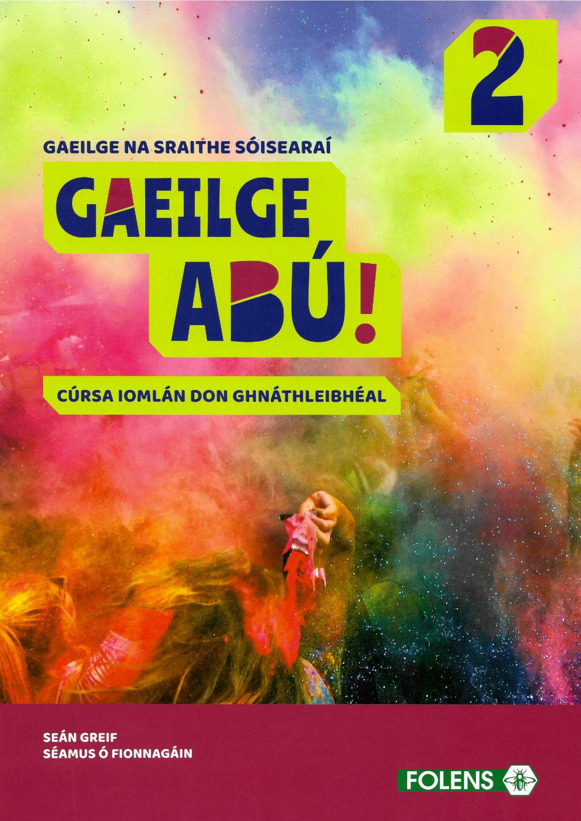 Gaeilge Abú Book 2 - Textbook & Workbook Set by Folens on Schoolbooks.ie