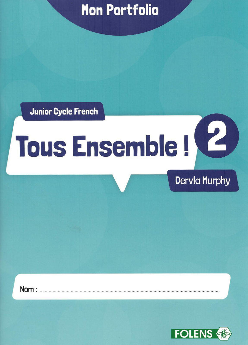 Tous Ensemble! 2 - Mon Portfolio Book Only by Folens on Schoolbooks.ie