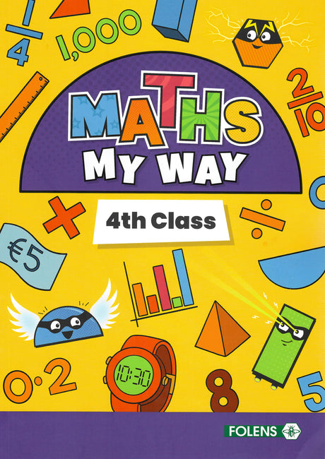 Maths My Way - 4th Class by Folens on Schoolbooks.ie