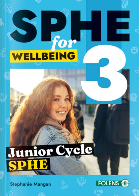 SPHE for Wellbeing - Book 3 by Folens on Schoolbooks.ie