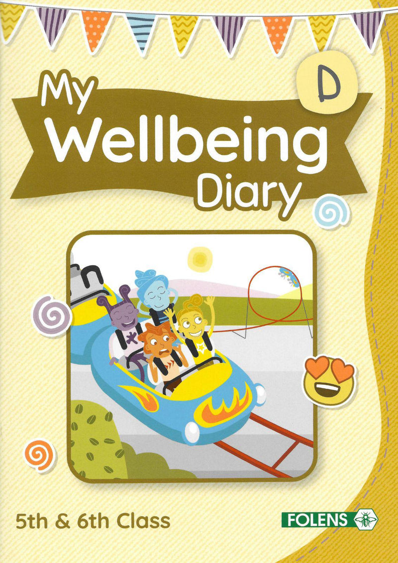 My Wellbeing Diary - D - Fifth Class - Sixth Class by Folens on Schoolbooks.ie