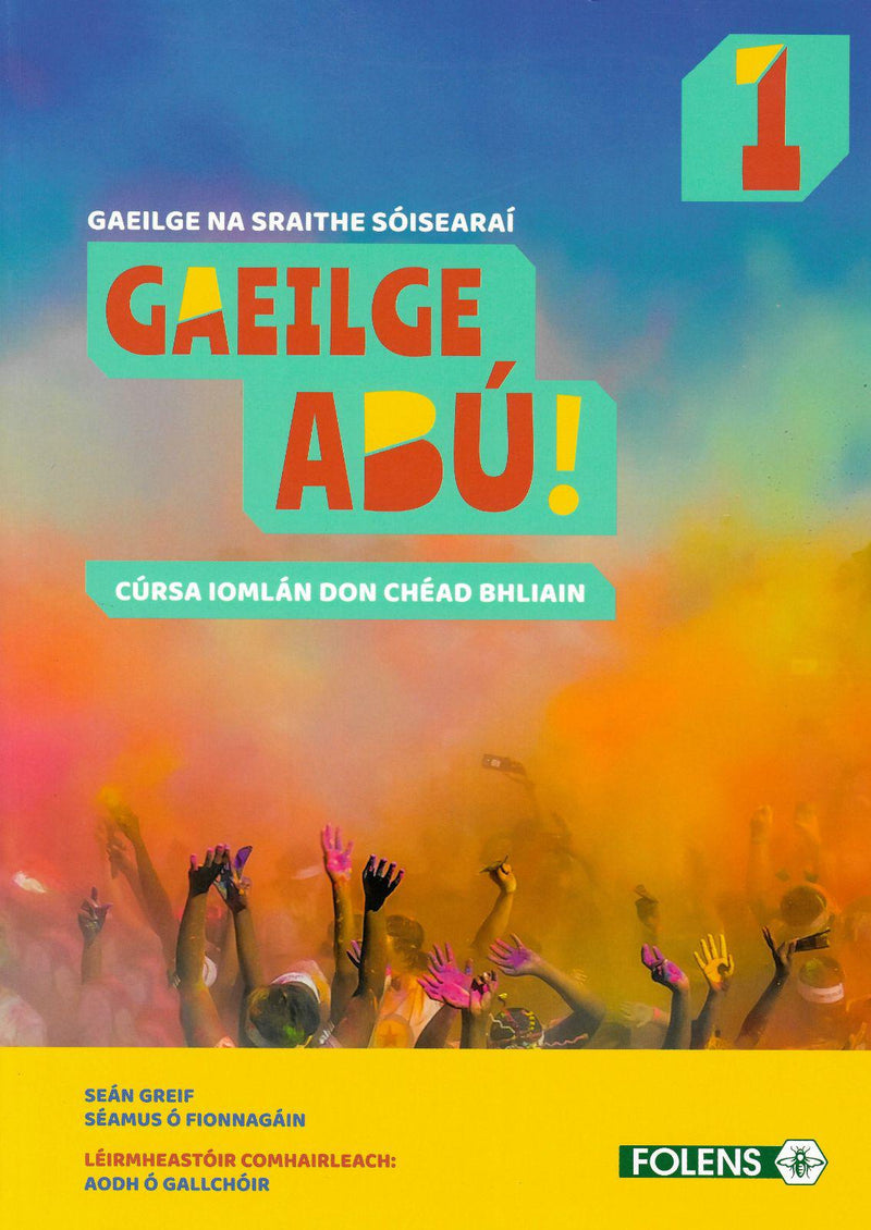 Gaeilge Abú 1 (2019) Set - Textbook and Workbook by Folens on Schoolbooks.ie