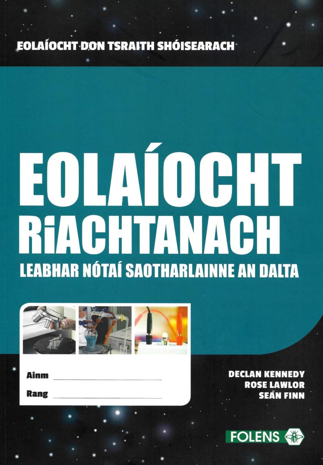 Eolaíocht Riachtanach - Téacsleabhair, Leabhar Saothair agus Leabhar Nótaí - Sraith by Folens on Schoolbooks.ie