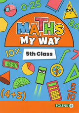 Maths My Way - 5th Class by Folens on Schoolbooks.ie