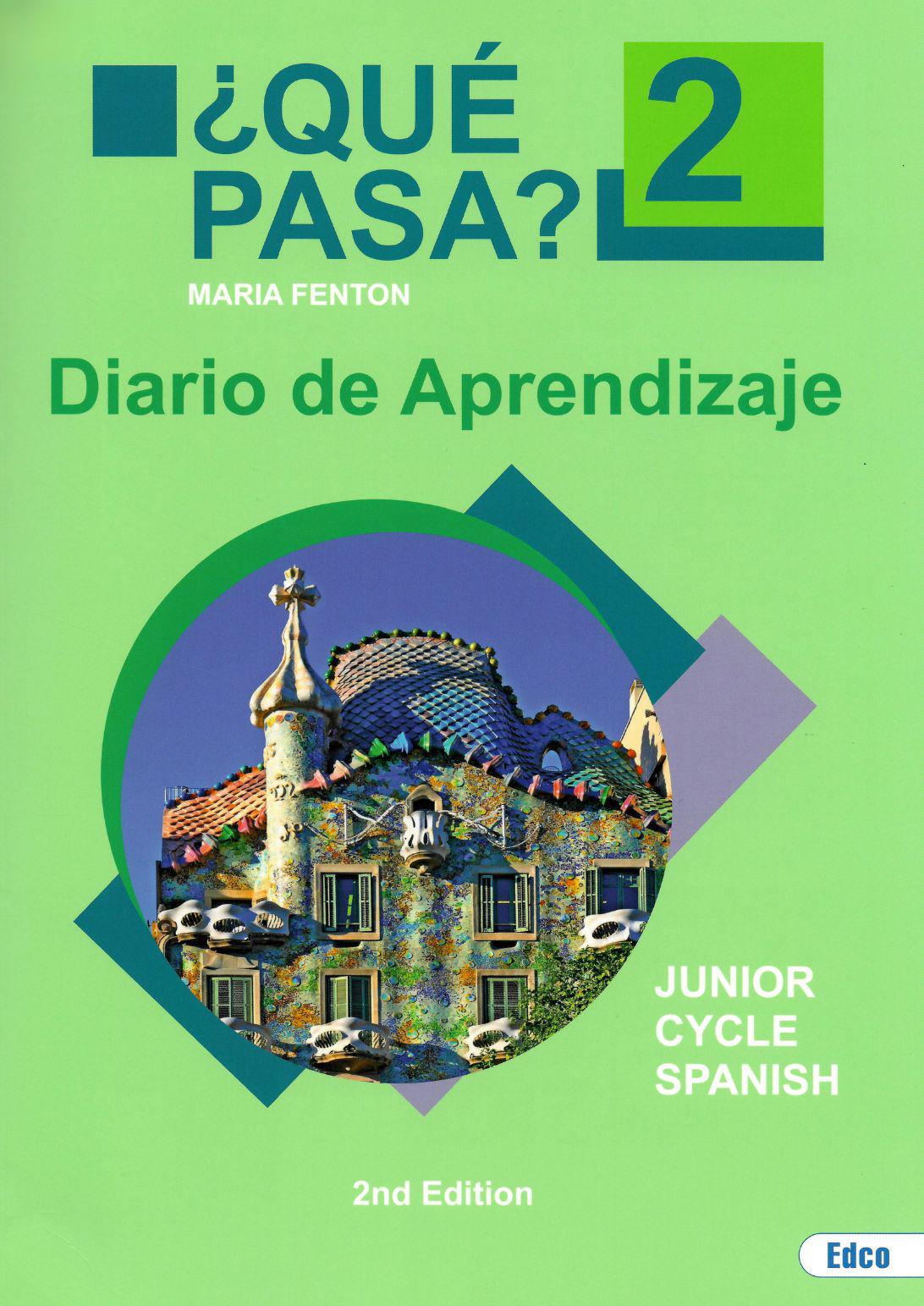 ¿Qué Pasa? 2 - Junior Cycle Spanish - 2nd / New Edition (2022) by Edco on Schoolbooks.ie