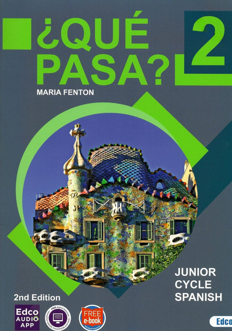 ¿Qué Pasa? 2 - Junior Cycle Spanish - 2nd / New Edition (2022) by Edco on Schoolbooks.ie