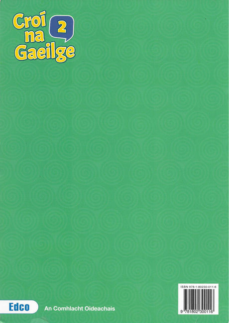 Croí na Gaeilge 2 - Textbook, Activity Book and Portfolio Resource Book - Set by Edco on Schoolbooks.ie