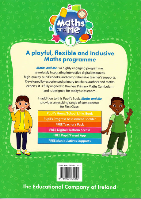 Maths and Me 1 - Pupils Book & Home School Links Book & Progress Assessment Booklet - Set - First Class