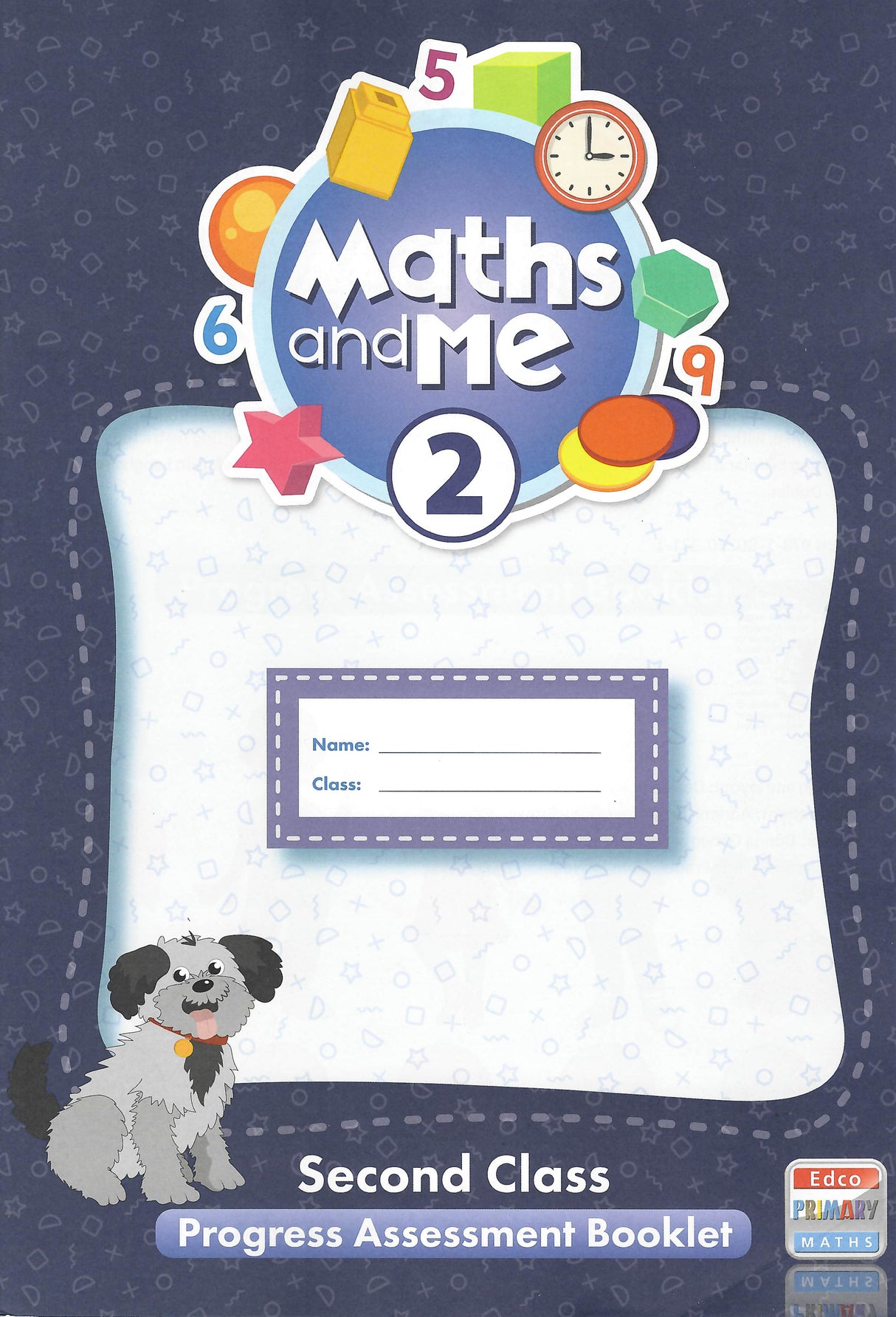 Maths and Me 2 - Pupils Book & Home School Links Book & Progress Assessment Booklet - Set - Second Class