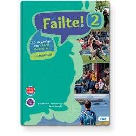 NEW Fáilte 2! - OL Pack by Edco on Schoolbooks.ie