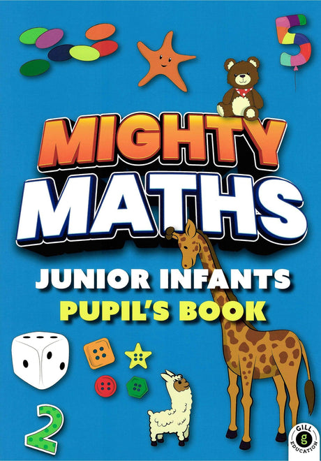 Mighty Maths - Pupils Book & Assessment Book & My Learning Journal - Set - Junior Infants by Gill Education on Schoolbooks.ie