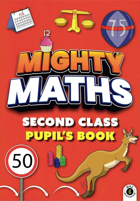 Mighty Maths - Pupils Book & Assessment Book - Set - 2nd Class by Gill Education on Schoolbooks.ie