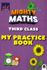 Mighty Maths - 3rd Class - My Practice Book