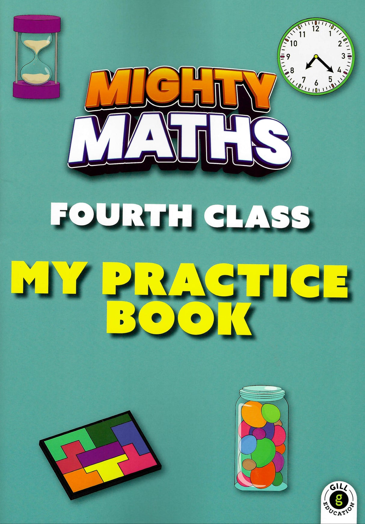 Mighty Maths - 4th Class - My Practice Book