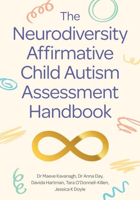 The Neurodiversity Affirmative Child Autism Assessment Handbook by Jessica Kingsley Publishers on Schoolbooks.ie