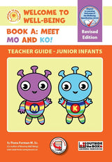 Welcome to Well-Being - Book A - Junior Infants - Meet Mo & Ko - Pupil Book - New/Revised Edition