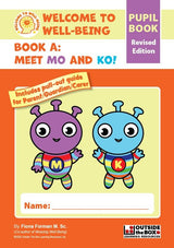 Welcome to Well-Being - Book A - Junior Infants - Meet Mo & Ko - Pupil Book - New/Revised Edition