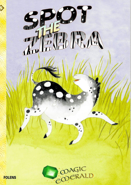 ■ Magic Emerald - Reading Book 5: Spot the Zebra by Folens on Schoolbooks.ie