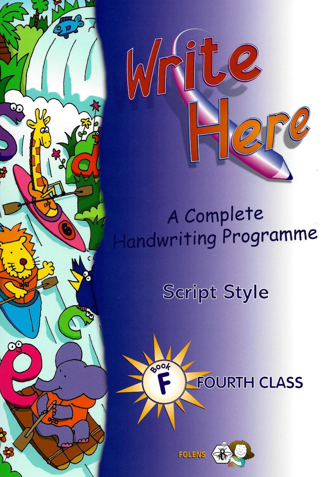 ■ Write Here F - 4th Class (Script Style) by Folens on Schoolbooks.ie