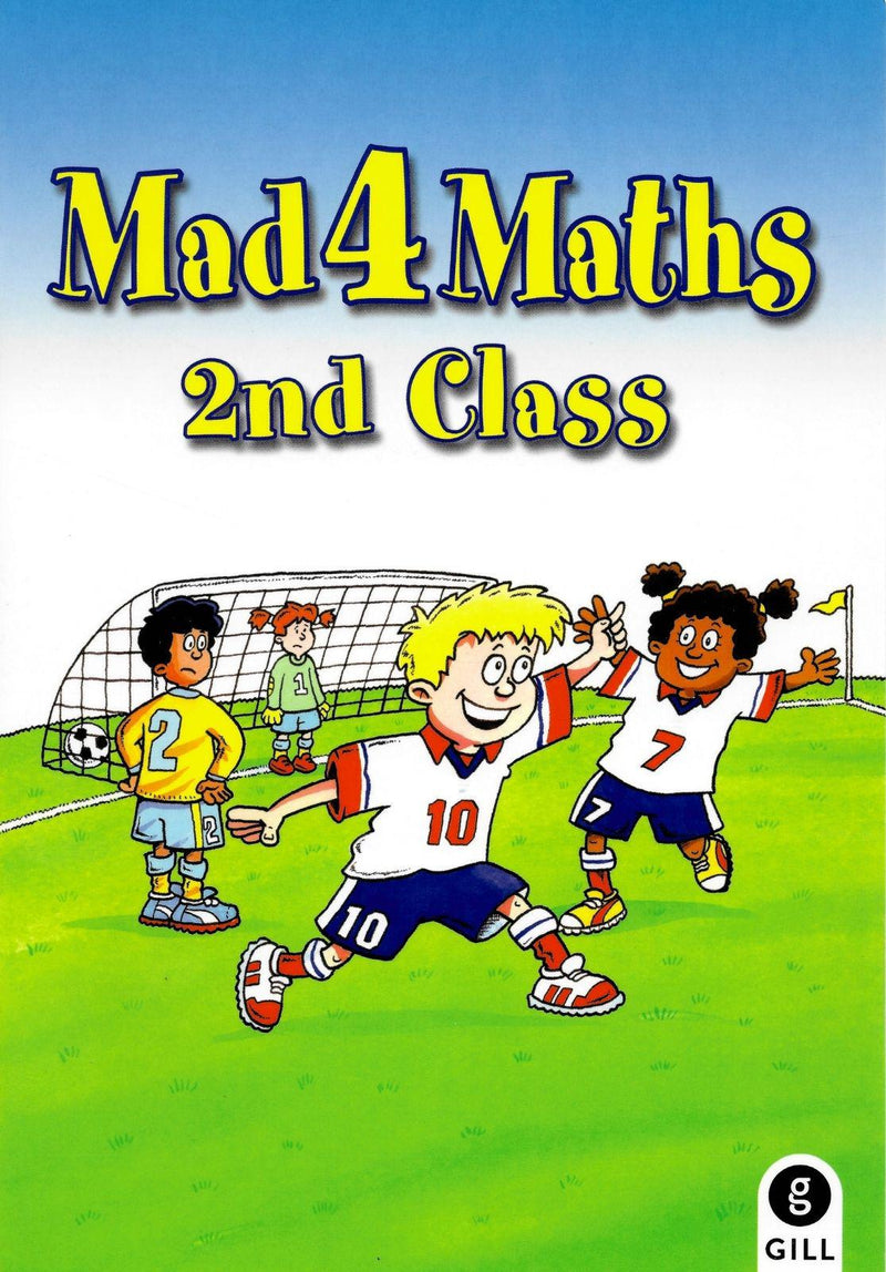 Mad 4 Maths - 2nd Class by Carroll Heinemann on Schoolbooks.ie
