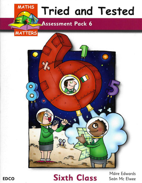 ■ Maths Matters 6 - Tried & Tested - Assessment Pack by Edco on Schoolbooks.ie