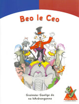 ■ Beo le Ceo - Grammar & Phonics - 5th & 6th Class by Edco on Schoolbooks.ie