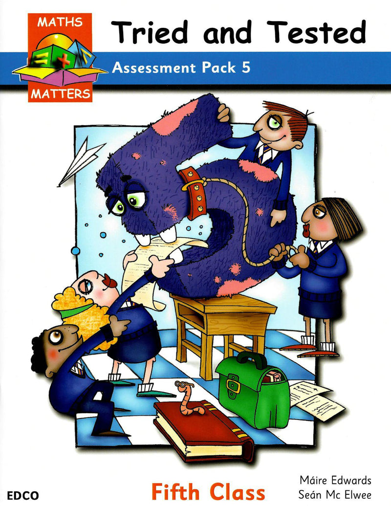 Maths Matters 5 - Tried & Tested - Assessment Pack by Edco on Schoolbooks.ie