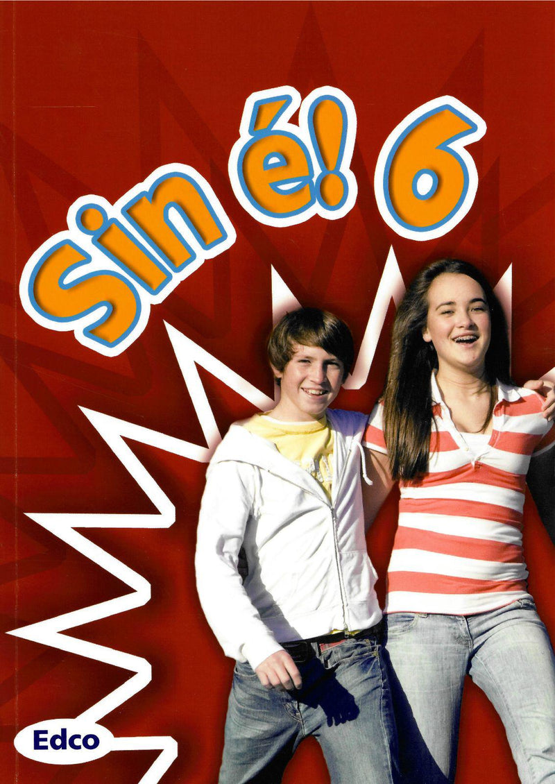 Sin e! 6 - 6th Class - Textbook & Workbook Set by Edco on Schoolbooks.ie