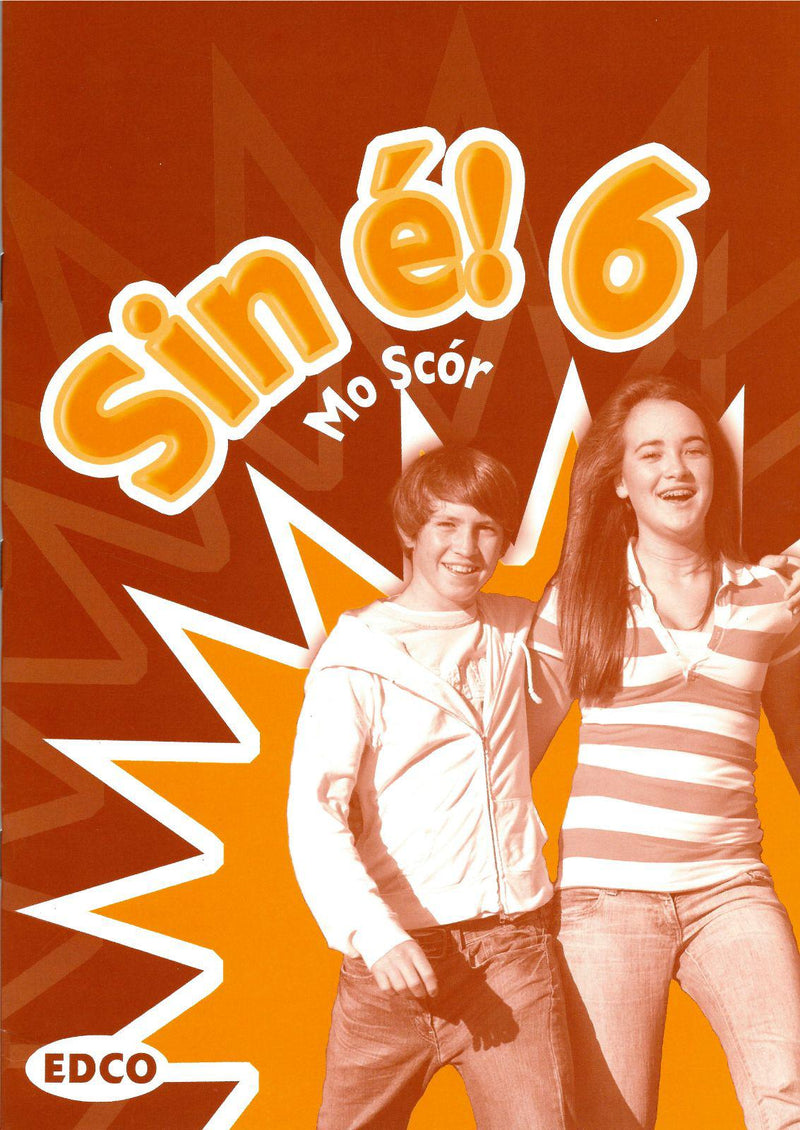 Sin e! 6 - 6th Class - Textbook & Workbook Set by Edco on Schoolbooks.ie