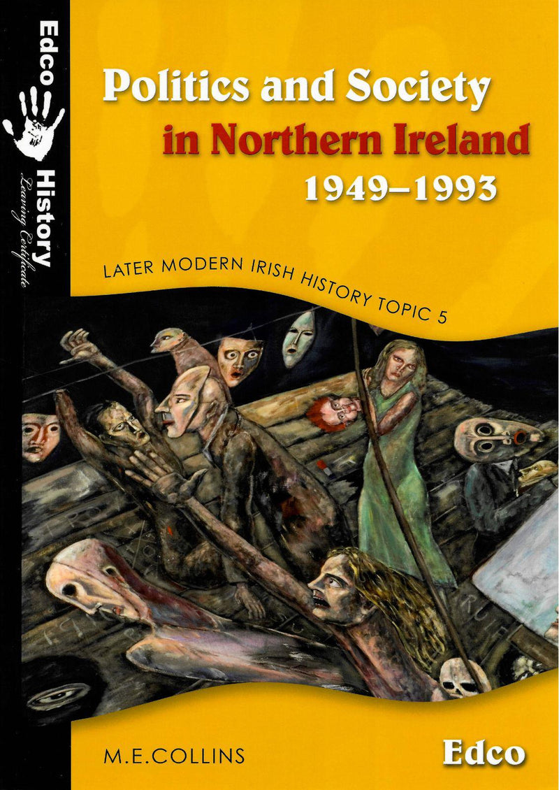 Politics & Society in Northern Ireland, 1949-1993 by Edco on Schoolbooks.ie